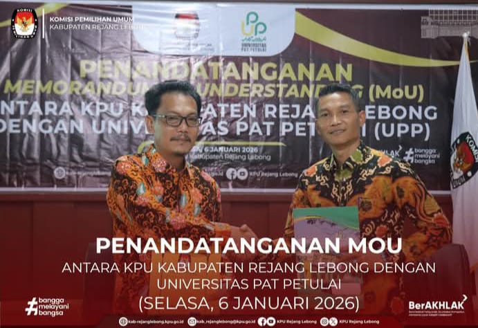 PENANDATANGANAN MOU ANTARA KPU  KABUPATEN REJANG LEBONG DENGAN UNIVERSITAS PAT PETULAI