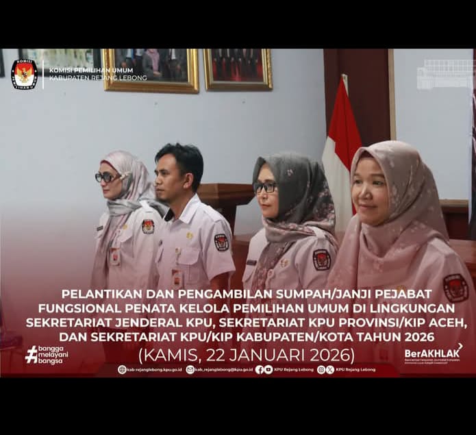 PELANTIKAN DAN PENGAMBILAN SUMPAH/JANJI PEJABAT FUNGSIONAL PENATA KELOLA PEMILU