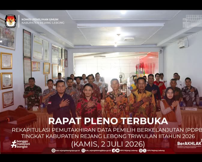 Rapat Pleno Terbuka Rekapitulasi pemuktahiran Data Pemilih Berkelanjutan Triwulan II Tahun 2026